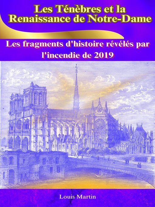 Title details for Les Ténèbres et la Renaissance de Notre-Dame by Louis Martin - Available